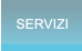 SERVIZI SERVIZI